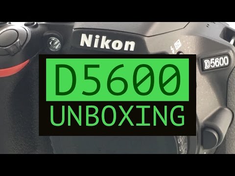 NIKON D5600 UNBOXING