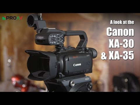 Canon XA30 &amp; XA35 - First Look