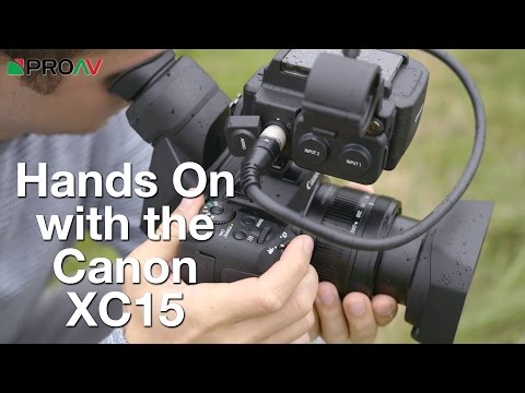Canon XC15 - Hands On Review