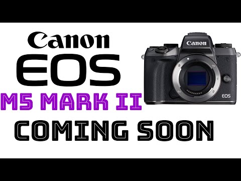 Canon EOS M5 Mark II to be Announced in Late August 2019