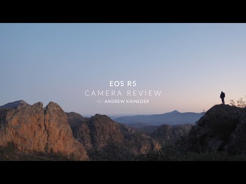 CANON EOS R5 CAMERA REVIEW + SAMPLE FOOTAGE AND PHOTOS | 4K