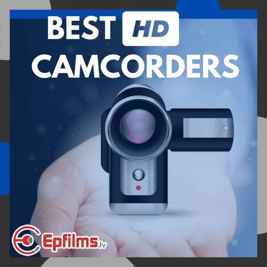 Top 10 Best HD Camcorders Updated 2022
